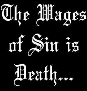1. Wages of Sin